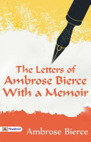 Read Pdf Letters to Ambrose Bierce, 1901-1912
