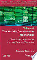 The World S Construction Mechanism