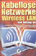 Kabellose Netzwerke: Wireless LAN von Anfang an