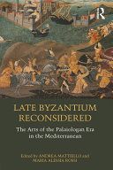 Read Pdf Late Byzantium Reconsidered