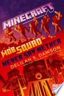 Minecraft  Mob Squad  Never Say Nether