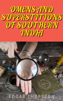 Read Pdf Omens and Superstitions of Southern India