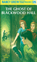 Read Pdf Nancy Drew 25: The Ghost of Blackwood Hall