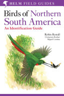 Read Pdf Birds of Northern South America: An Identification Guide