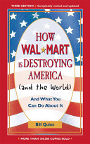 Read Pdf How Walmart Is Destroying America (And the World)
