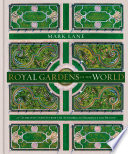 Royal Gardens Of The World
