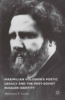 Read Pdf Maximilian Voloshin’s Poetic Legacy and the Post-Soviet Russian Identity