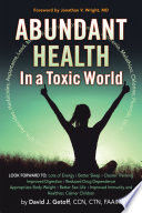 Abundant Health In A Toxic World