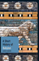 A Short History of Babylon Book