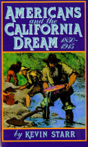 Read Pdf Americans and the California Dream, 1850-1915