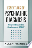 Essentials Of Psychiatric Diagnosis