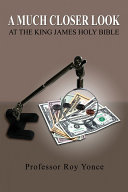 Read Pdf A Much Closer Look at the King James Holy Bible