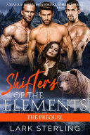 Read Pdf Shifters of the Elements: The Prequel