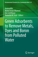 Read Pdf Green Adsorbents to Remove Metals, Dyes and Boron from Polluted Water