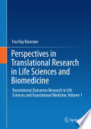 Perspectives In Translational Research In Life Sciences And Biomedicine