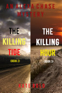 Read Pdf Alexa Chase Suspense Thriller Bundle: The Killing Tide (#2) and The Killing Hour (#3)