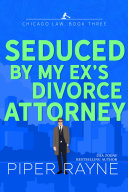 Read Pdf Seduced by my Ex-Husband's Divorce Attorney