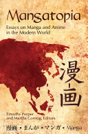 Read Pdf Mangatopia: Essays on Manga and Anime in the Modern World