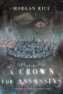Read Pdf A Crown for Assassins (A Throne for Sisters—Book Seven)