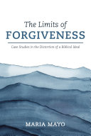 The Limits of Forgiveness pdf