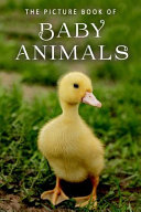 The Picture Book Of Baby Animals