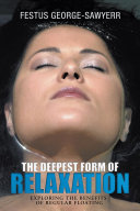 Read Pdf The Deepest Form of Relaxation