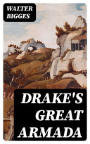 Read Pdf Drake's Great Armada