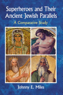 Read Pdf Superheroes and Their Ancient Jewish Parallels