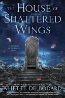 Read Pdf The House of Shattered Wings
