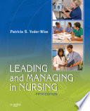 Leading And Managing In Nursing E Book