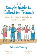The Simple Guide to Collective Trauma pdf