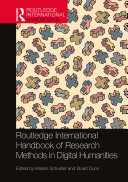 Read Pdf Routledge International Handbook of Research Methods in Digital Humanities