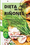 Dieta De Los Ri Ones 2021 Renal Diet Spanish Edition 