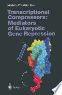 Transcriptional Corepressors Mediators Of Eukaryotic Gene Repression