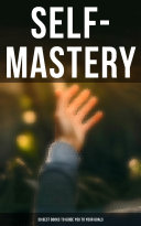 Read Pdf SELF-MASTERY: 30 Best Books to Guide You To Your Goals