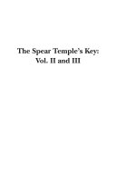 Read Pdf The Spear Temple's Key: Vol. II and III