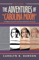 The Adventures of “Carolina Moon”