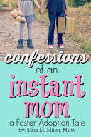 Confessions Of An Instant Mom