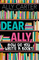 Read Pdf Dear Ally, How Do You Write a Book?