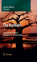 The Baobabs: Pachycauls of Africa, Madagascar and Australia Book
