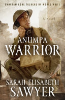 Read Pdf Anumpa Warrior: Choctaw Code Talkers of World War I