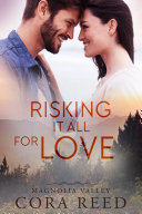 Read Pdf Risking it all for Love