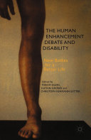 Read Pdf The Human Enhancement Debate and Disability