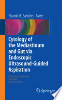 Cytology Of The Mediastinum And Gut Via Endoscopic Ultrasound Guided Aspiration