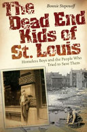 The Dead End Kids of St. Louis