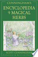 Cunningham S Encyclopedia Of Magical Herbs
