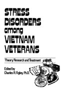 Read Pdf Stress Disorders Among Vietnam Veterans: Theory, Research,