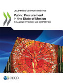 Read Pdf OECD Public Governance Reviews Public Procurement in the State of Mexico Enhancing Efficiency and Competition