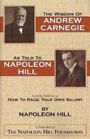 The Wisdom Of Andrew Carnegie As Told To Napoleon Hill