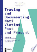 Tracing And Documenting Nazi Victims Past And Present